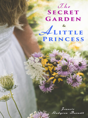 cover image of The Secret Garden & a Little Princess